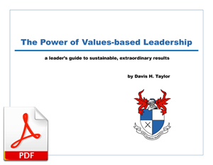 The Power of Values-based Leadership - eBook from Davis H. Taylor