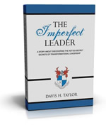 The Imperfect Leader by Davis H Taylor