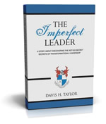 The Imperfect Leader by Davis H Taylor